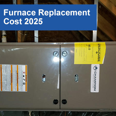 Furnace Replacement Cost 2025