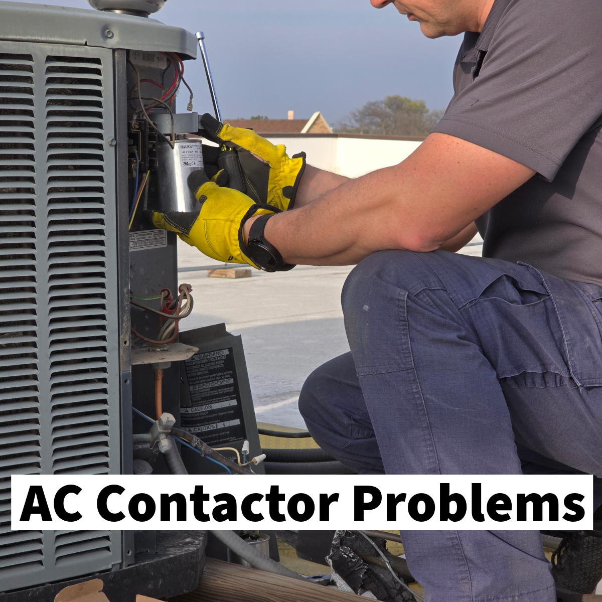 AC Contactor Problems: Why Your Outdoor Unit Won’t Turn On or Shut Off
